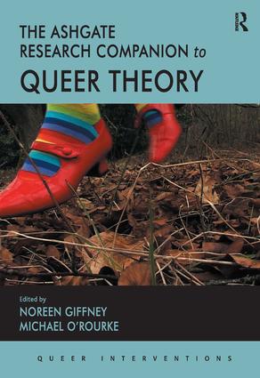 Ashgate Research Companion to Queer Theory