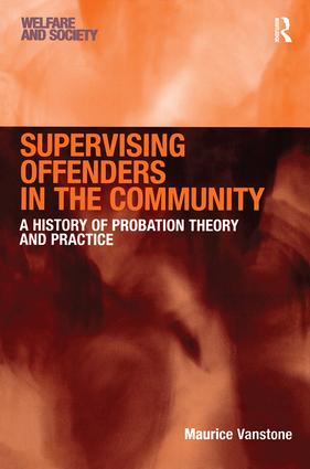 Supervising Offenders in the Community