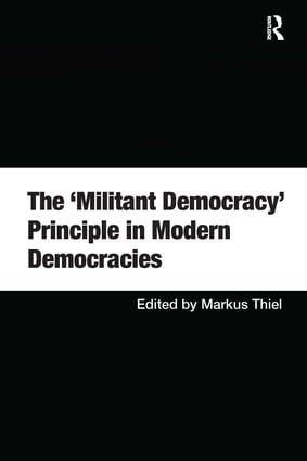'Militant Democracy' Principle in Modern Democracies