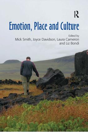 Emotion, Place and Culture