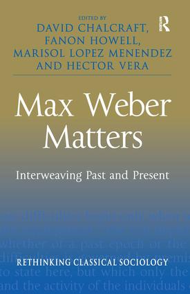 Max Weber Matters