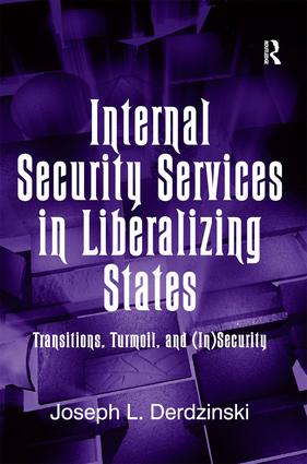 Internal Security Services in Liberalizing States
