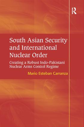 South Asian Security and International Nuclear Order
