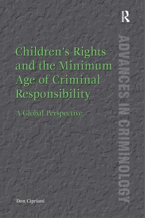 Children’s Rights and the Minimum Age of Criminal Responsibility