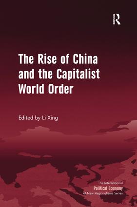 Rise of China and the Capitalist World Order