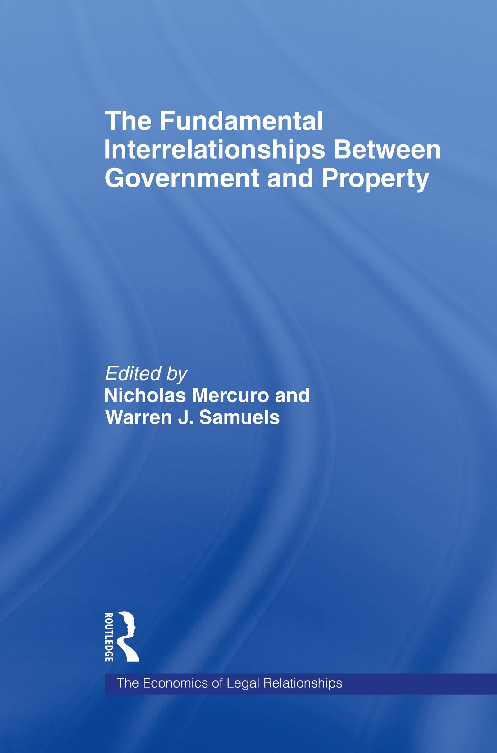 Fundamental Interrelationships between Government and Property