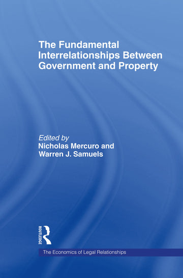 Fundamental Interrelationships between Government and Property