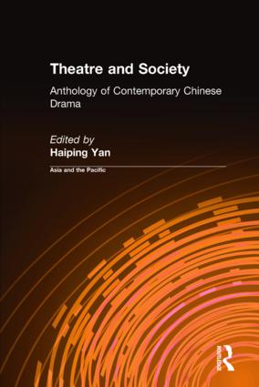 Theatre and Society: Anthology of Contemporary Chinese Drama