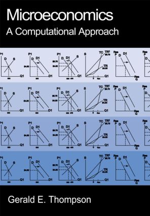 Microeconomics: A Computational Approach