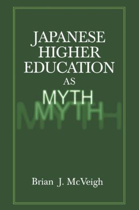 Japanese Higher Education as Myth