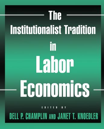 Institutionalist Tradition in Labor Economics