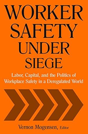 Worker Safety Under Siege - Hardback