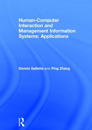 Human-Computer Interaction and Management Information Systems: Applications. Advances in Management Information Systems