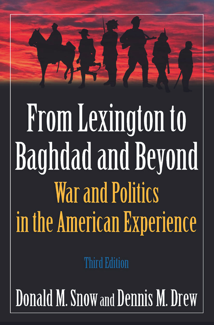 From Lexington to Baghdad and Beyond
