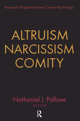 Altruism, Narcissism, Comity