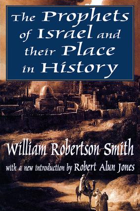 Prophets of Israel and their Place in History