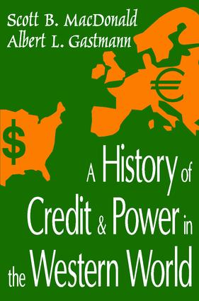 History of Credit and Power in the Western World