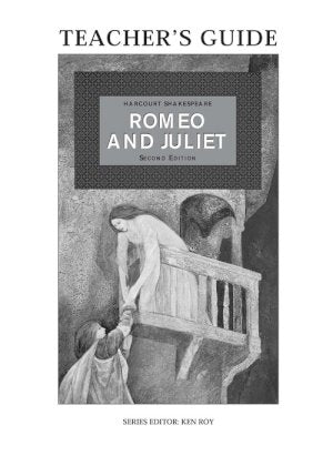 Harcourt Shakespeare: Romeo And Juliet : Teacher's Guide