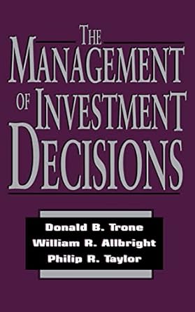The Management of Investment Decisions