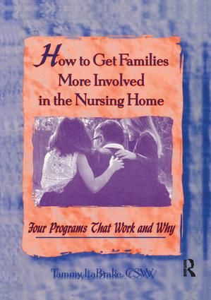 How to Get Families More Involved in the Nursing Home