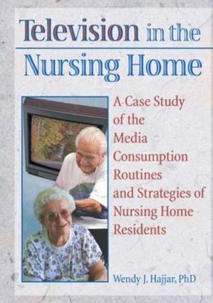 Television in the Nursing Home - Hardback