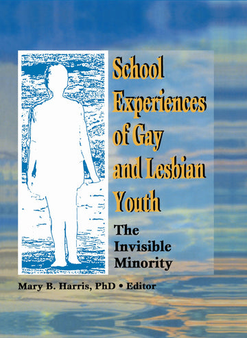 School Experiences of Gay and Lesbian Youth
