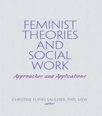 Feminist Theories and Social Work