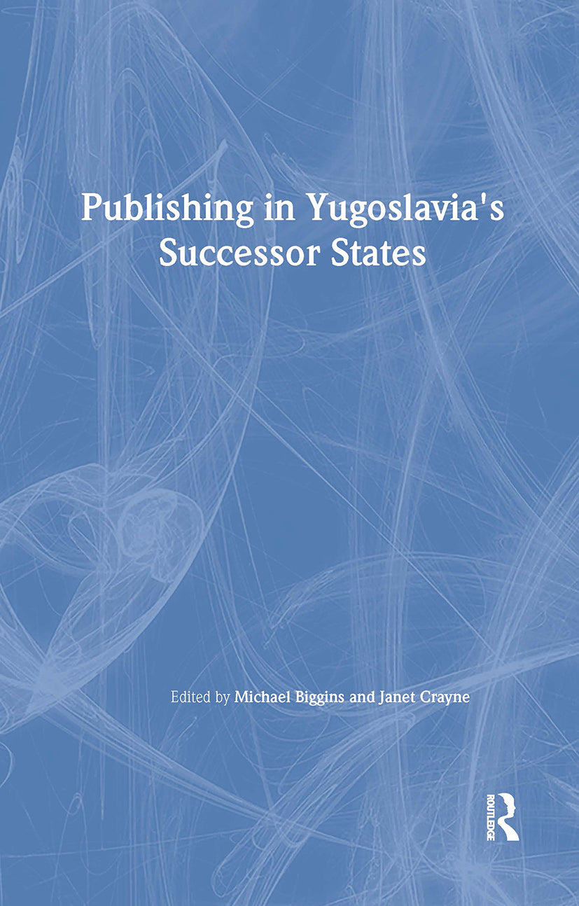 Publishing in Yugoslavia's Successor States