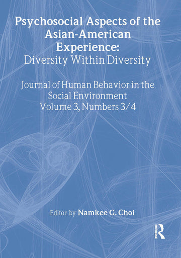 Psychosocial Aspects of the Asian-American Experience
