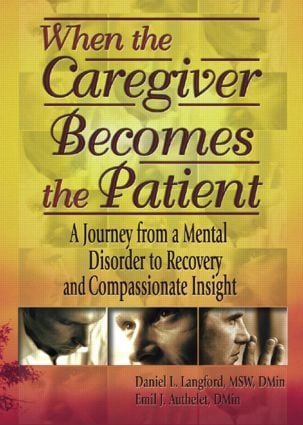 When the Caregiver Becomes the Patient