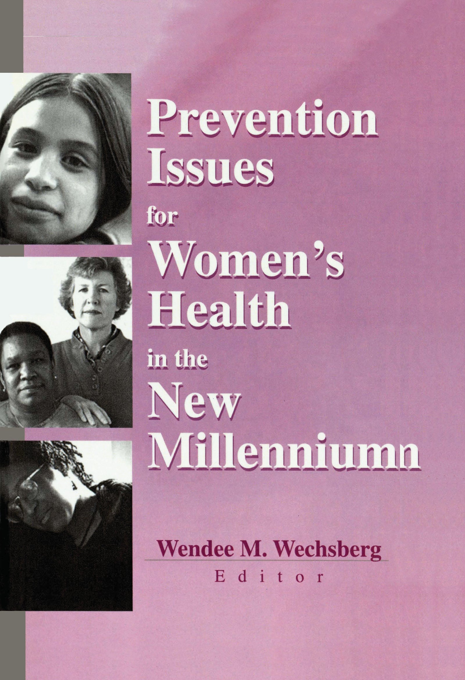 Prevention Issues for Women's Health in the New Millennium