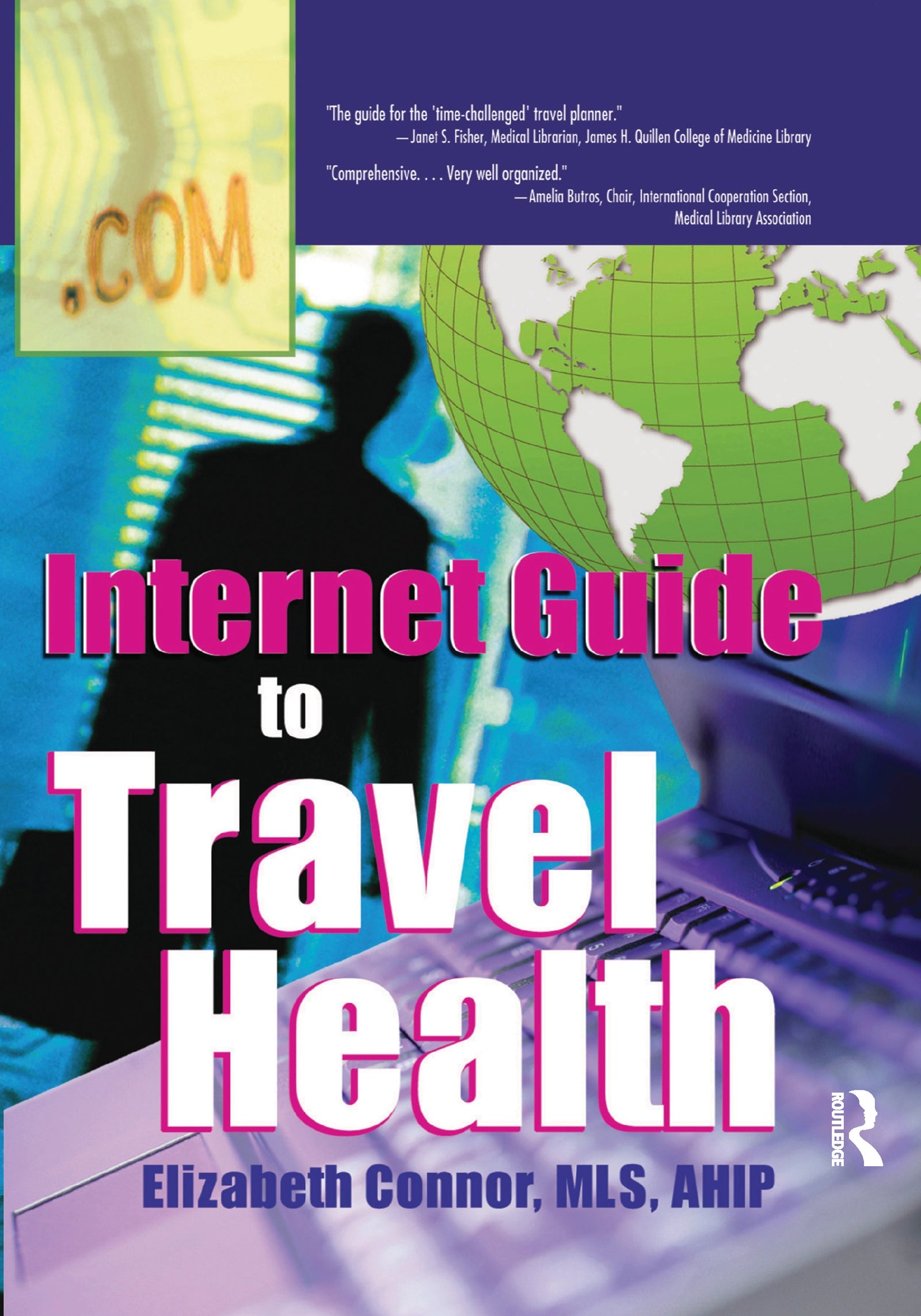 Internet Guide to Travel Health