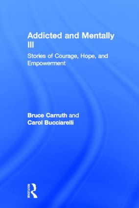 Addicted and Mentally Ill