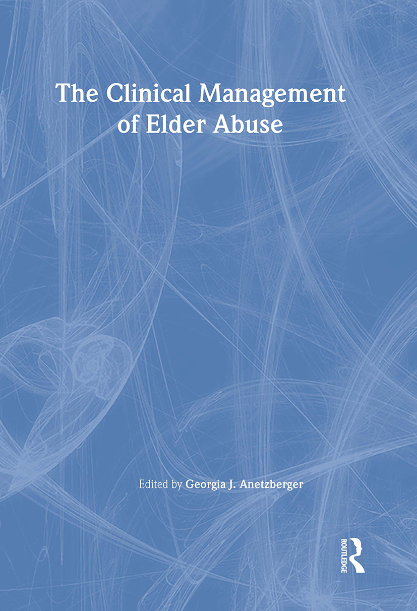 Clinical Management of Elder Abuse