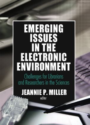 Emerging Issues in the Electronic Environment