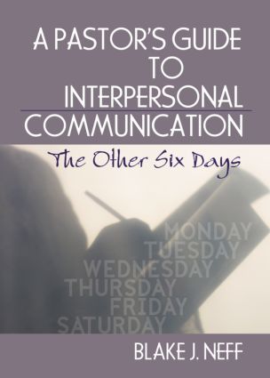 Pastor's Guide to Interpersonal Communication