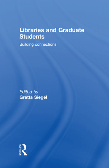 Libraries and Graduate Students