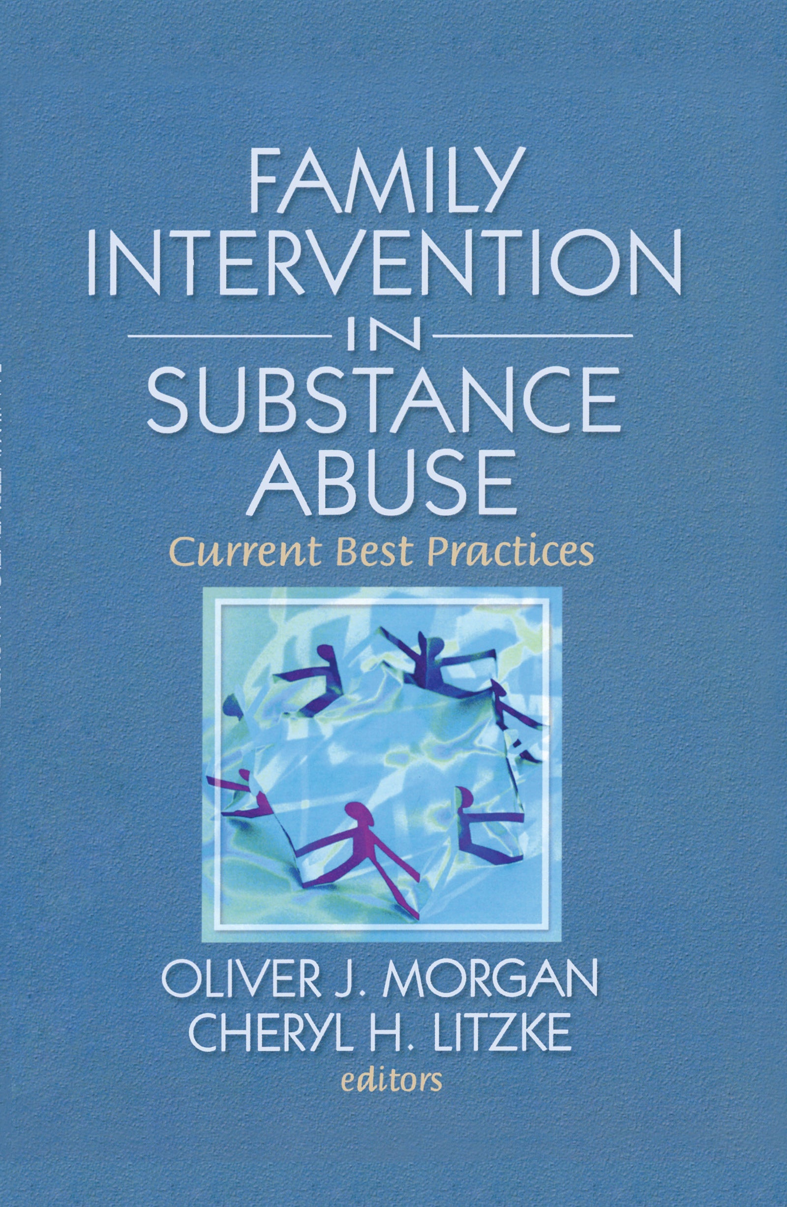 Family Interventions in Substance Abuse