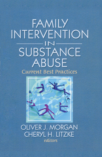 Family Interventions in Substance Abuse