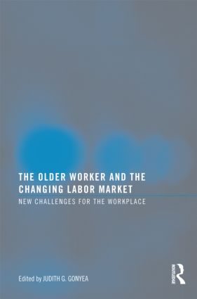 Older Worker and the Changing Labor Market