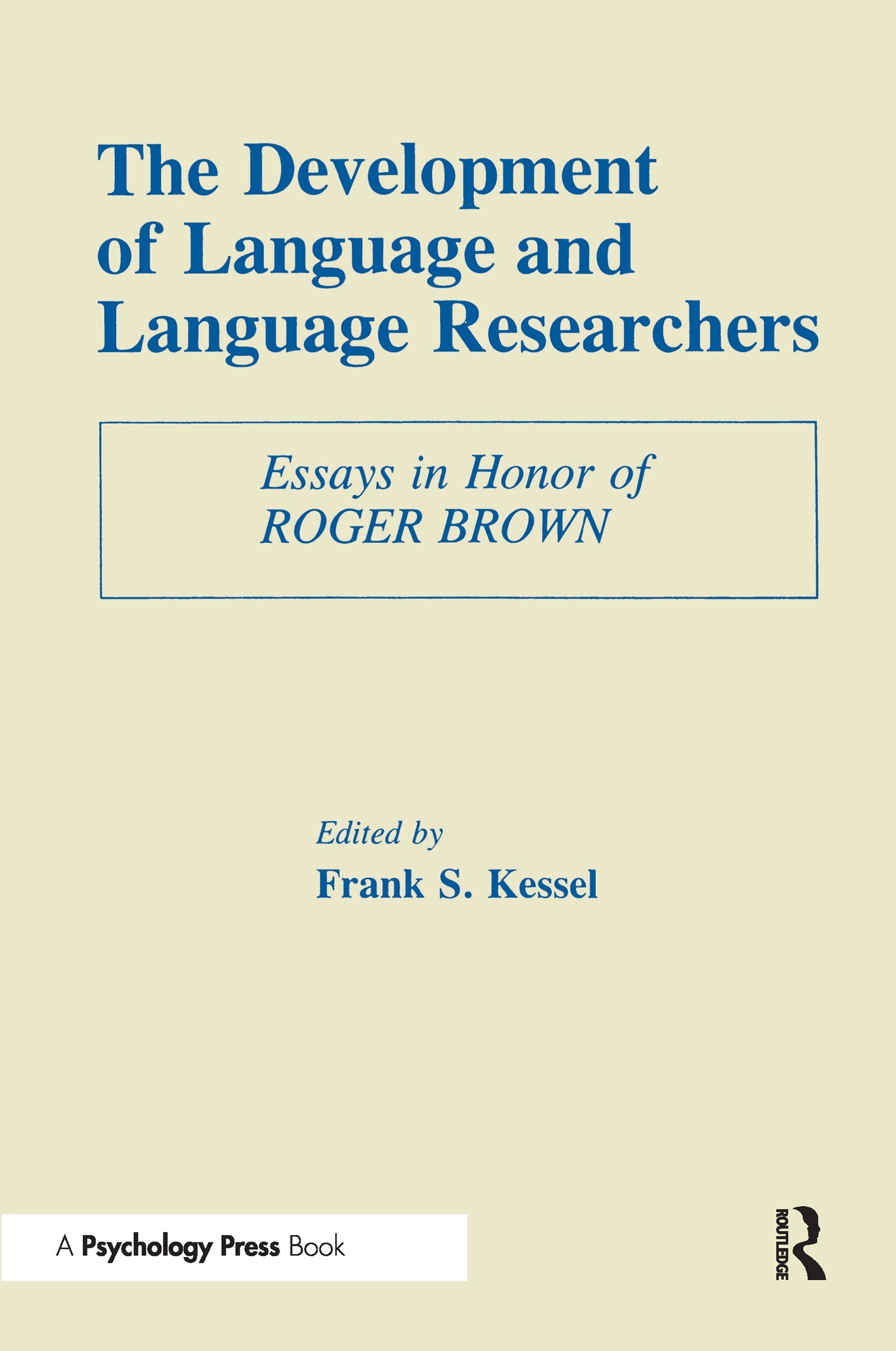 Development of Language and Language Researchers