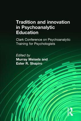 Tradition and innovation in Psychoanalytic Education