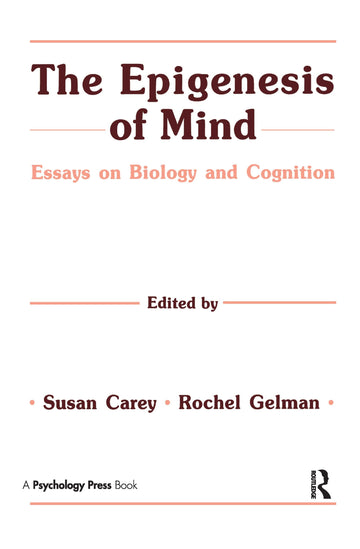 Epigenesis of Mind
