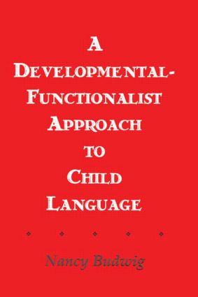 Developmental-functionalist Approach To Child Language