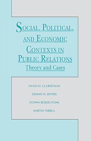 Social, Political, and Economic Contexts in Public Relations - Hardback