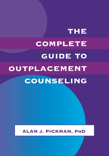 Complete Guide To Outplacement Counseling