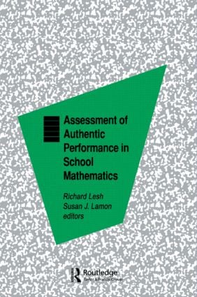 Assessment of Authentic Performance in School Mathematics