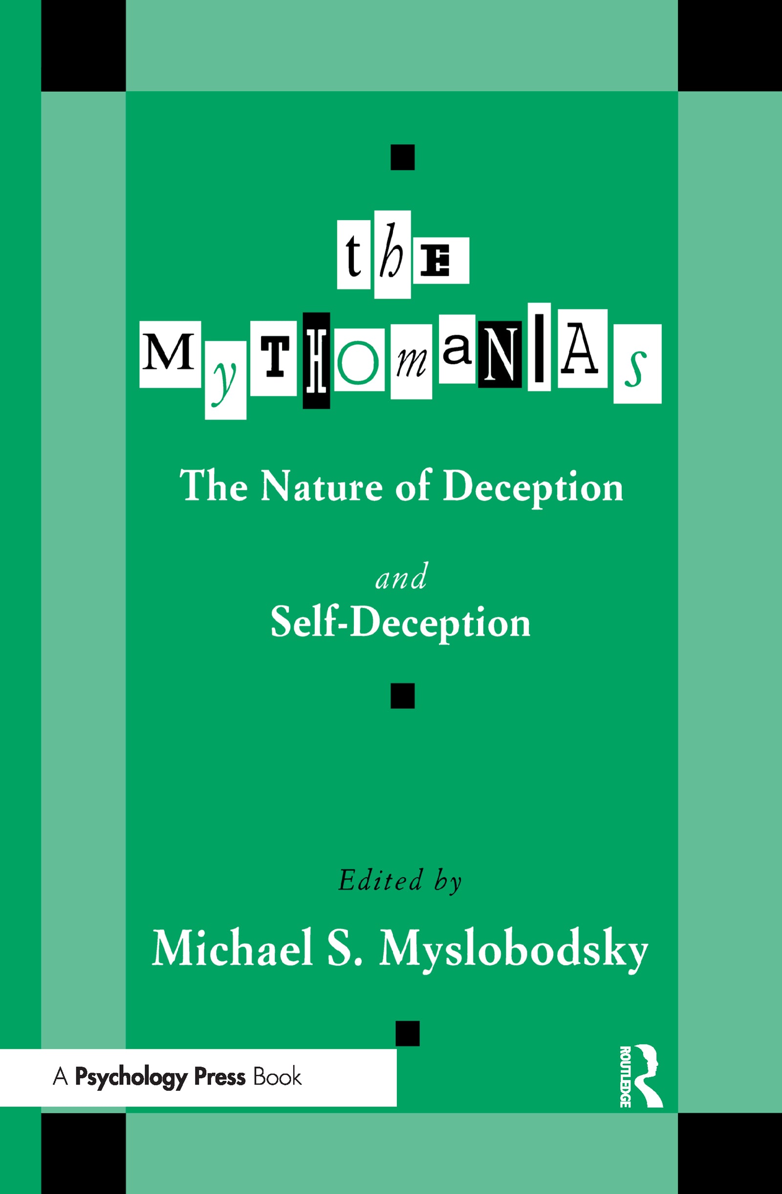 Mythomanias