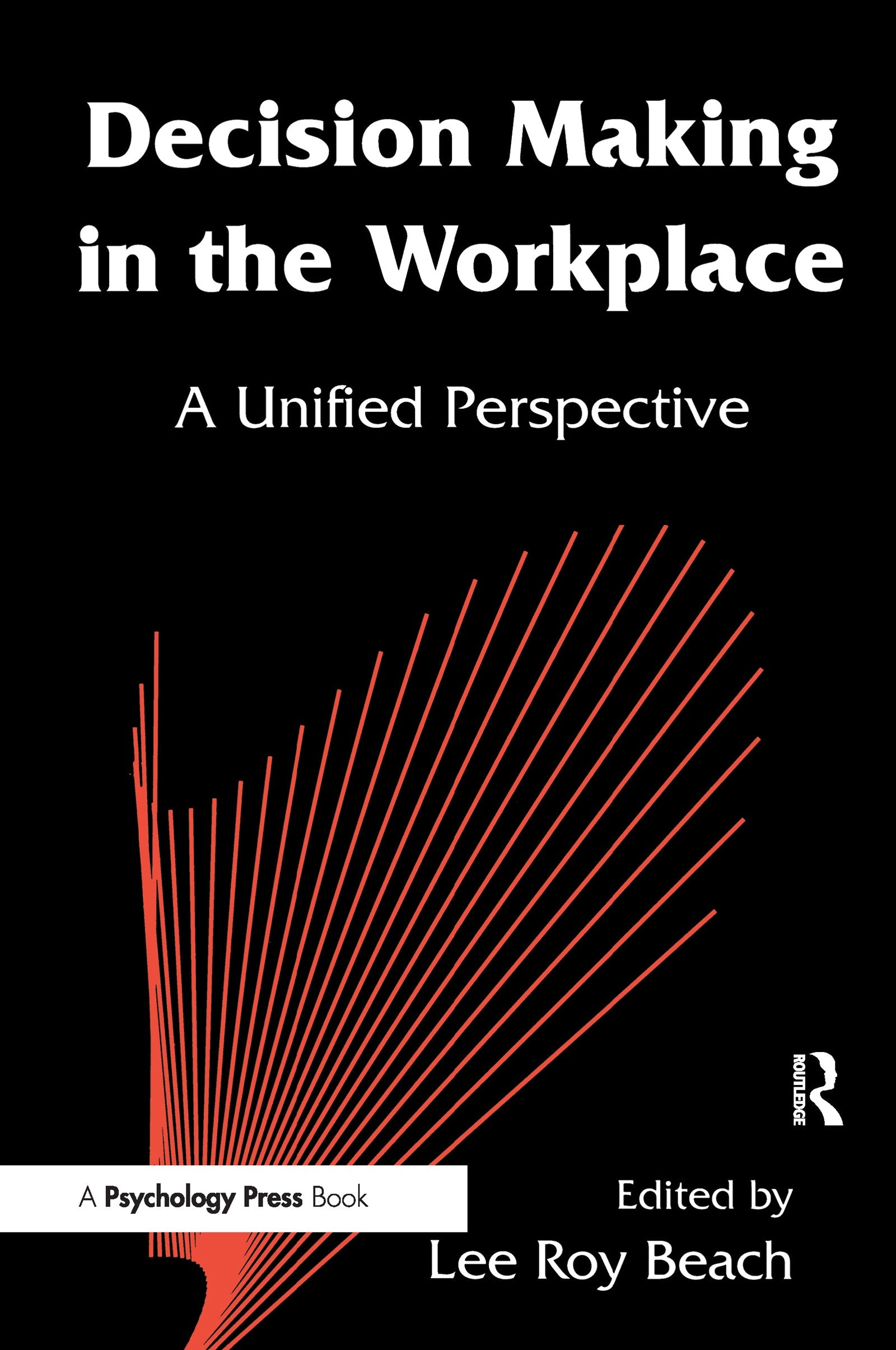 Decision Making in the Workplace