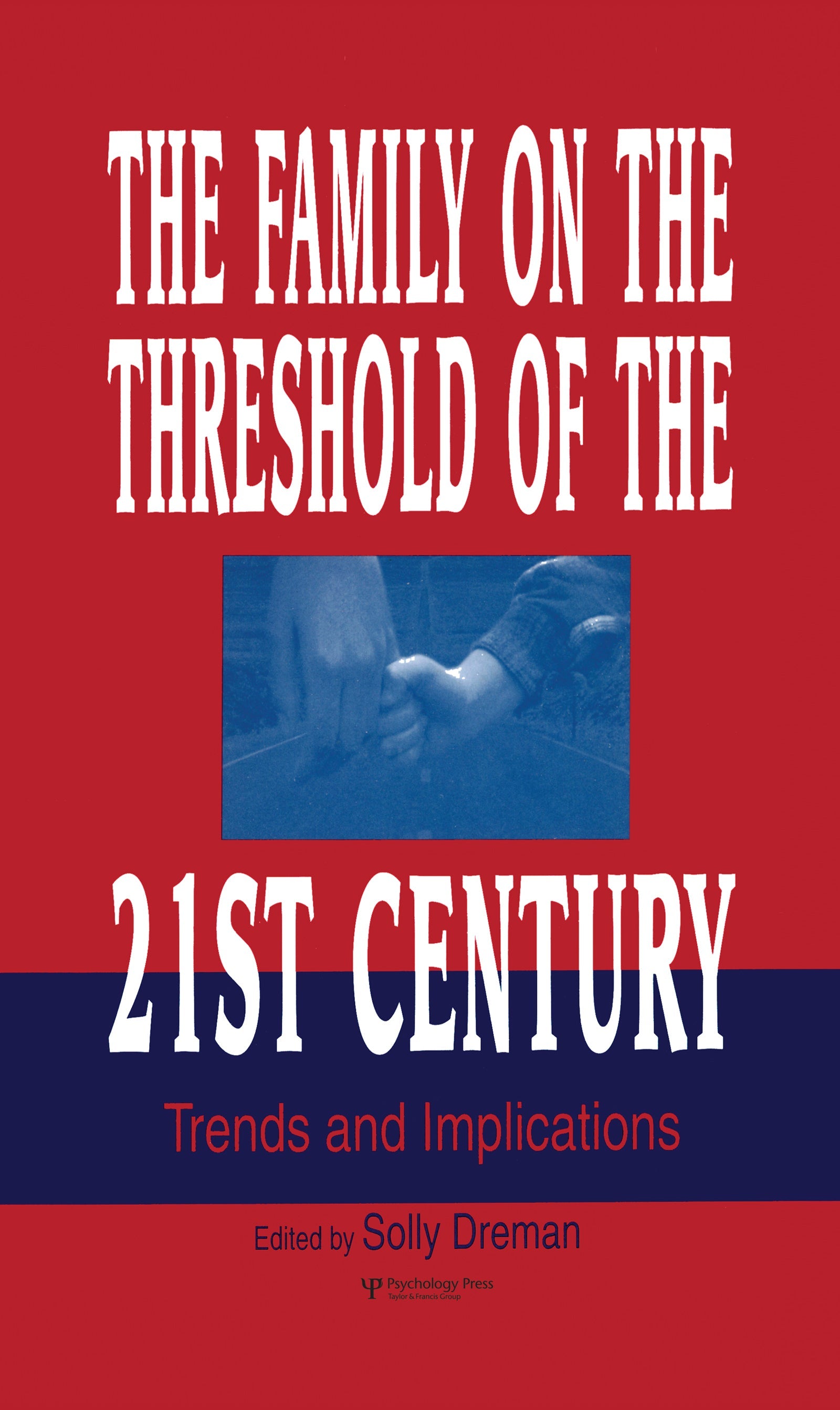 Family on the Threshold of the 21st Century